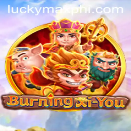 BurningXiYou: An Engaging Journey into the Core of Mythology and Adventure