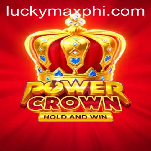 Exploring PowerCrown: The Exciting New Game by LuckyMax.ph